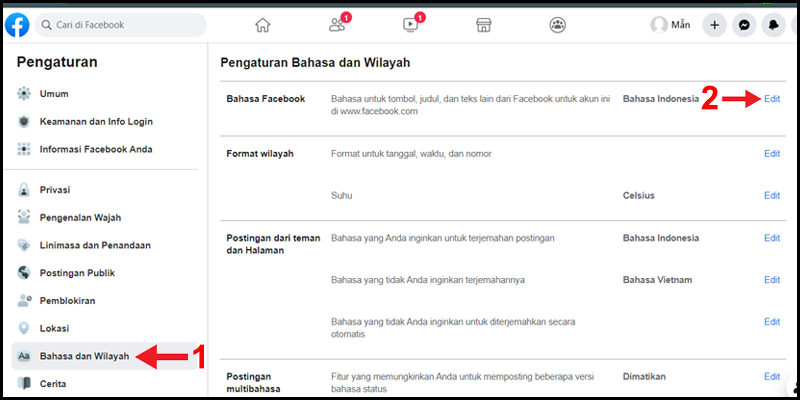 Báº¡n nháº¥n vÃ o má»¥c Bahasa da Wilayah á» bÃªn trÃ¡i giao diá»n > Nháº¥n Edit á» má»¥c Bahasa Facebook.